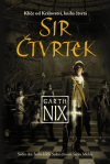 Klíče od království 4 - Sir Čtvrtek - Nix Garth (Sir Thursday)